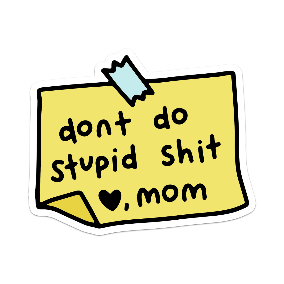 Don't Do Stupid Shit Vinyl Sticker - Starry Skies Austin