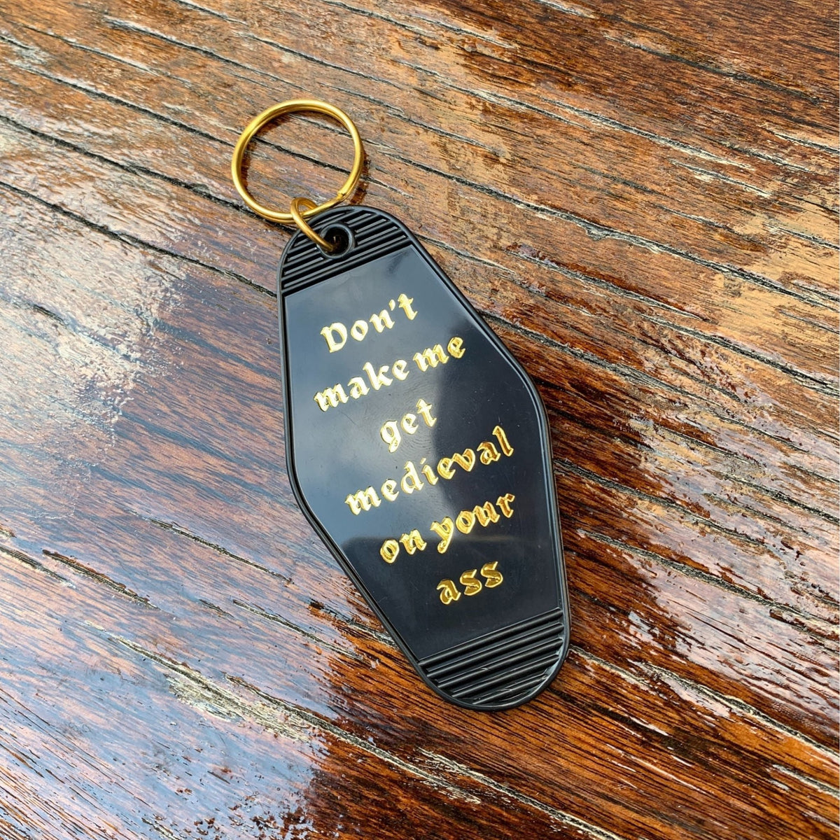 Don't Make Me Get Medieval on Your Ass Motel Style Keychain in Black - Starry Skies Austin