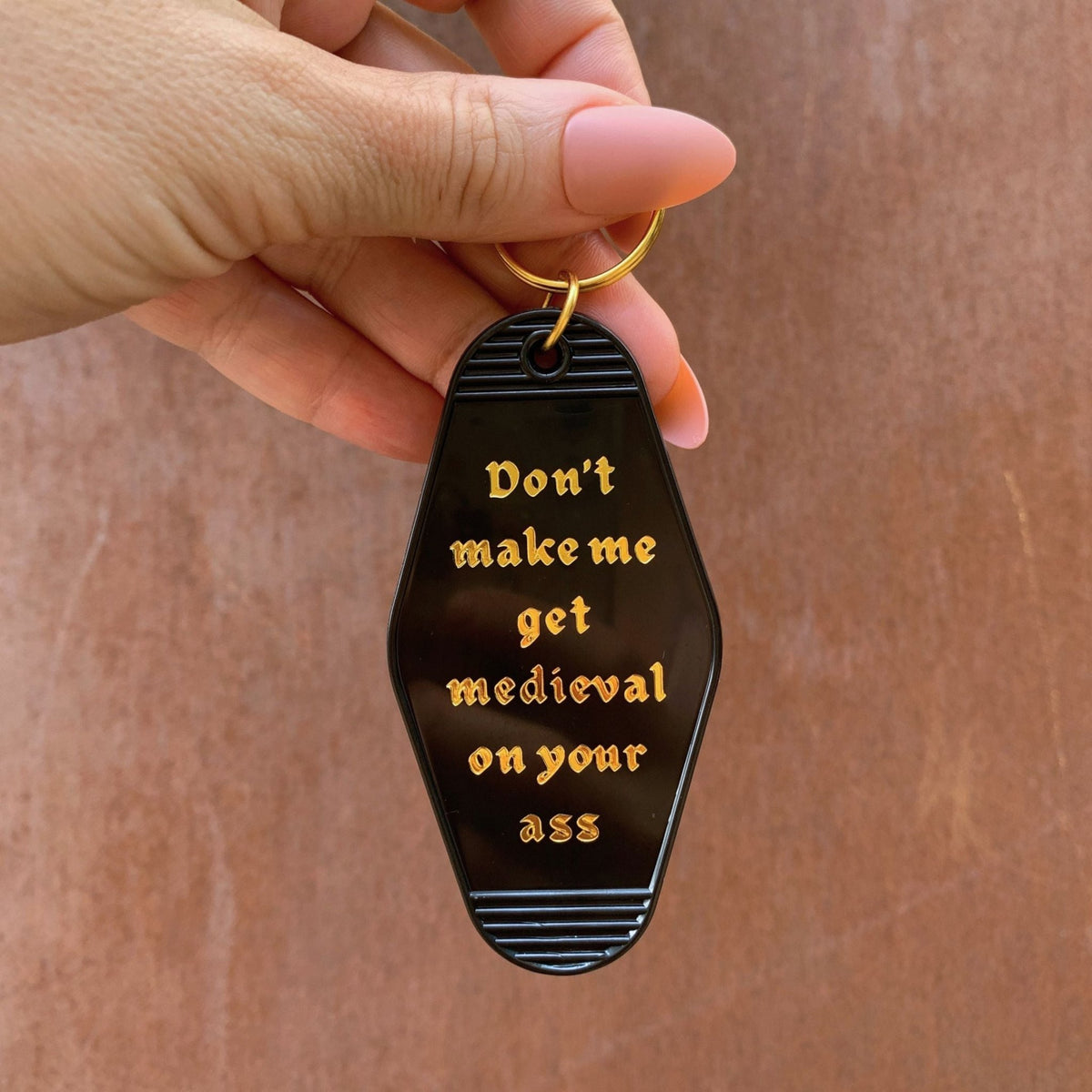 Don't Make Me Get Medieval on Your Ass Motel Style Keychain in Black - Starry Skies Austin