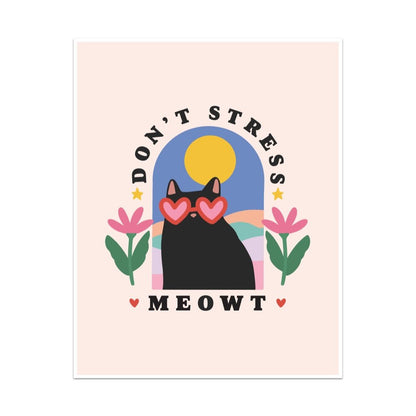 Don't Stress Meowt Unframed Art Print - Starry Skies Austin