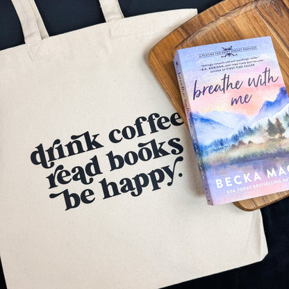 Drink Coffee Read Books Be Happy Canvas Tote Bag - Starry Skies Austin