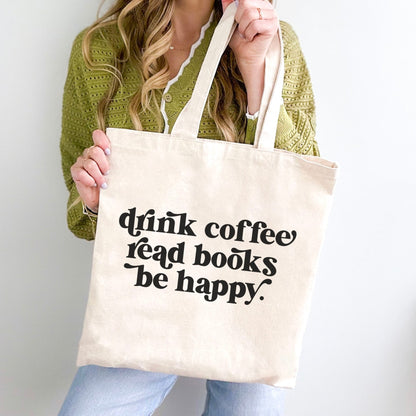 Drink Coffee Read Books Be Happy Canvas Tote Bag - Starry Skies Austin