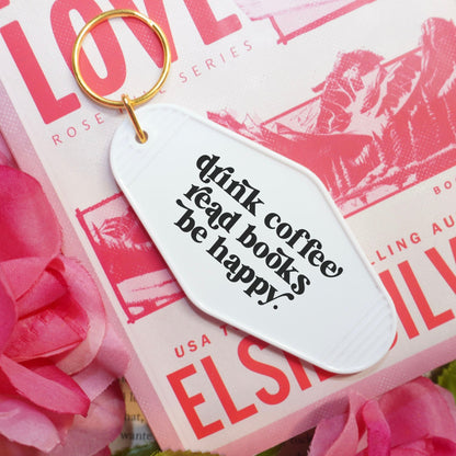 Drink Coffee Read Books Be Happy Retro Motel Keychain - Starry Skies Austin