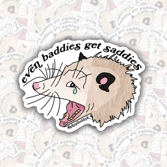 Even Baddies Get Saddies Sticker - Starry Skies Austin