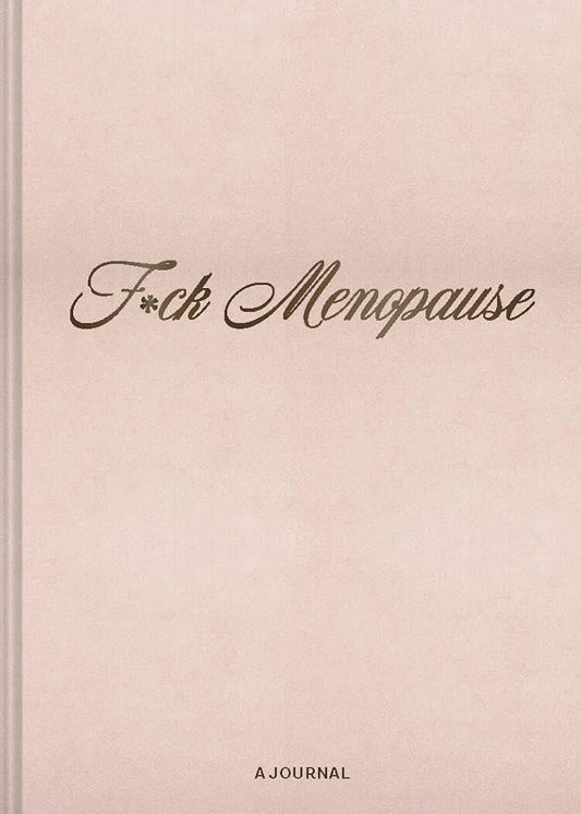 F*ck Menopause: A Journal by Chronicle Books - Starry Skies Austin