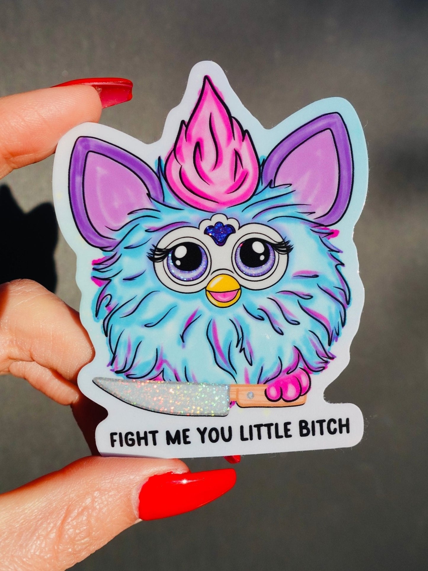 Fight Me You Little Bitch Sticker - Starry Skies Austin