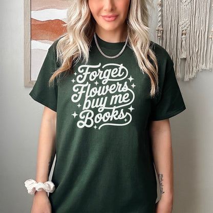 Forget Flowers Buy Me Books Gildan Softstyle Shirt - Starry Skies Austin