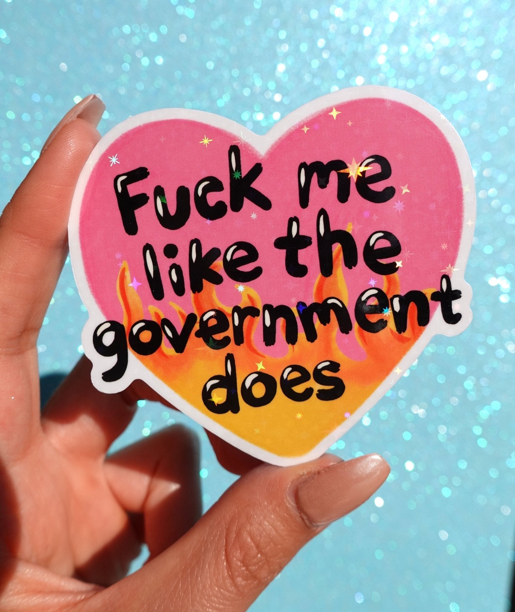 Fuck Me Like the Government Does Sticker - Starry Skies Austin