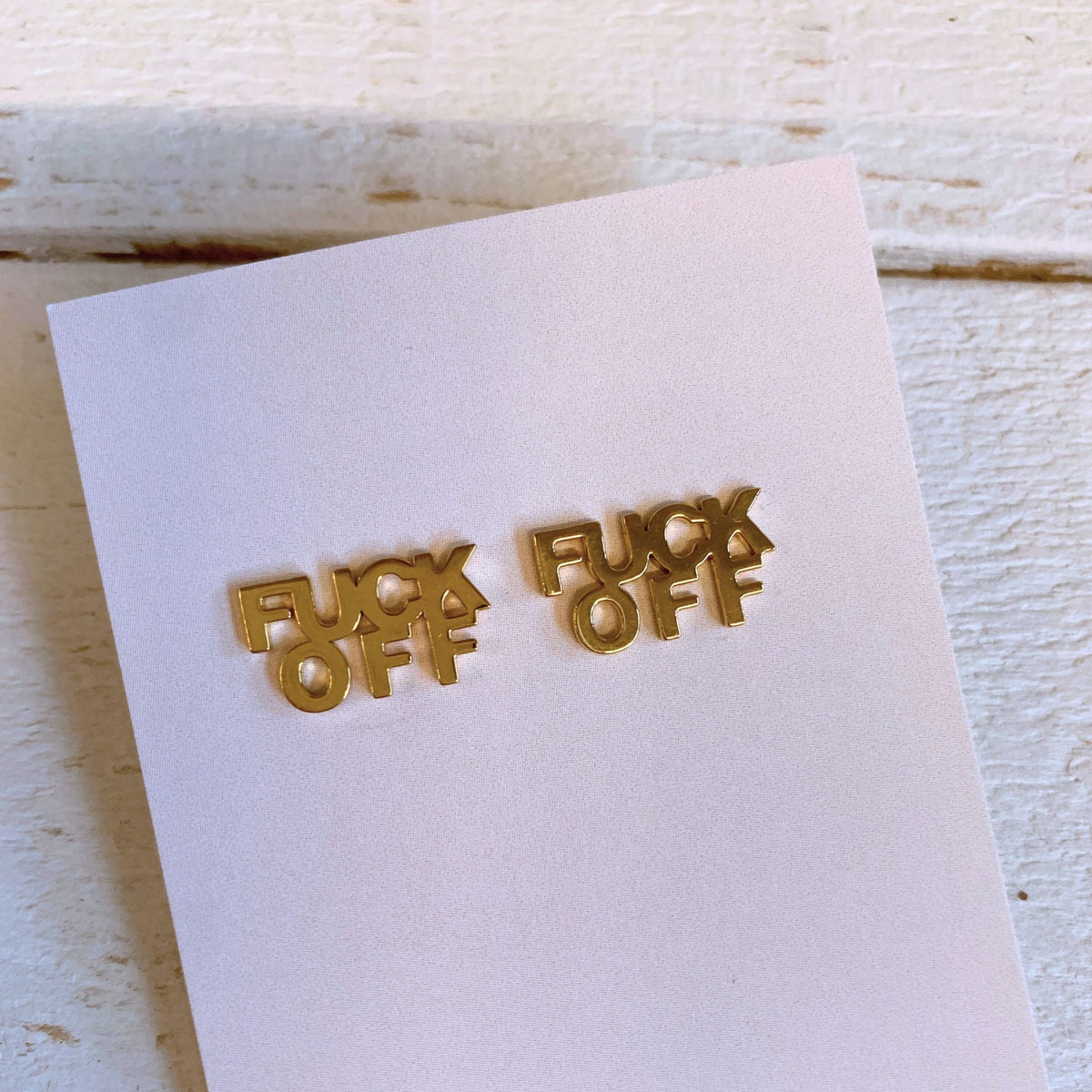 FUCK OFF Text Goldtone Stud Earrings - Starry Skies Austin