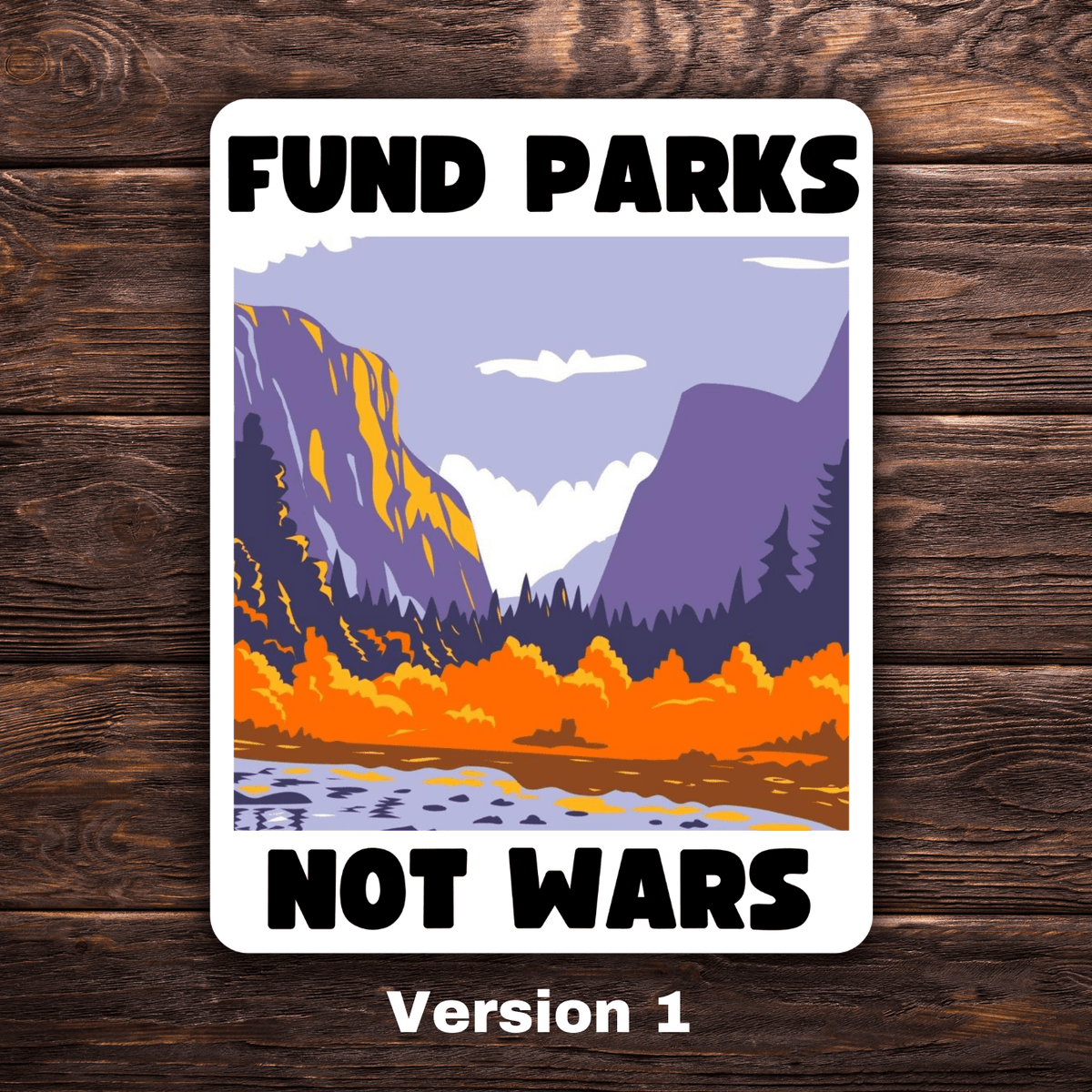 Fund Parks Not Wars Sticker | 3.5" x 2.5" Vinyl Decal | Anti-War National Parks Design | Progressive Political Sticker - Starry Skies Austin