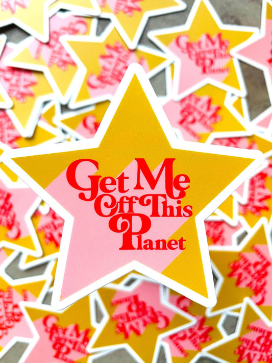 Get Me Off This Planet Sticker - Starry Skies Austin