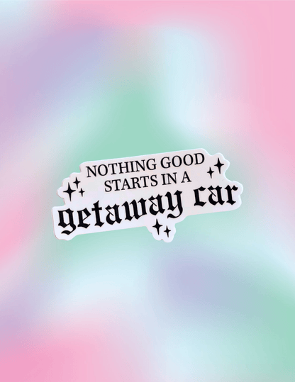 Getaway Car Reputation Sticker - Starry Skies Austin