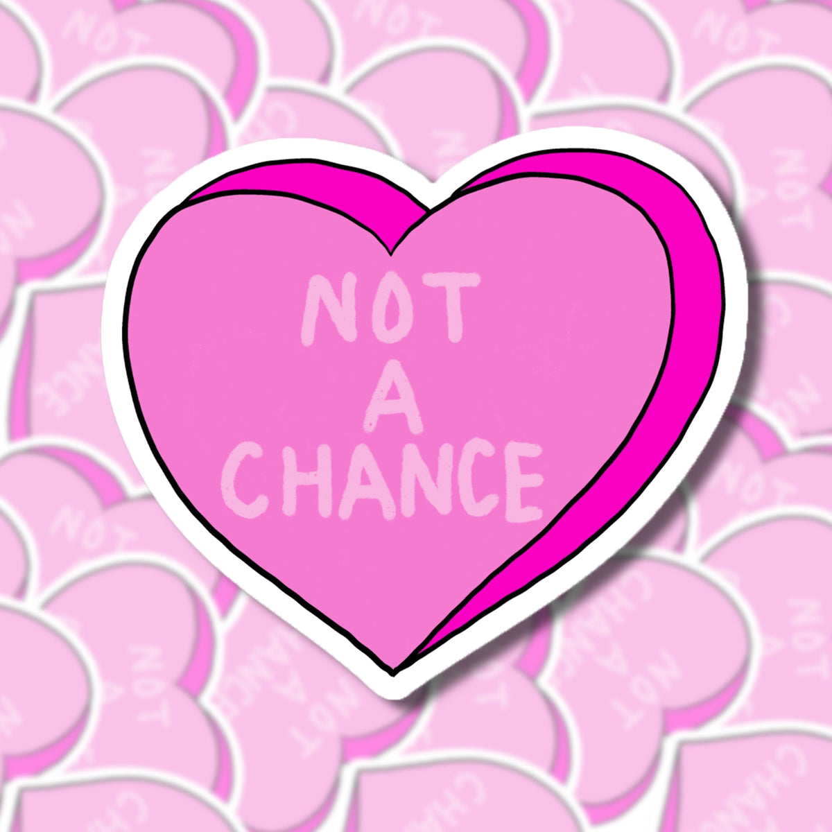 Heart Candy Sticker - NOT A CHANCE - Starry Skies Austin