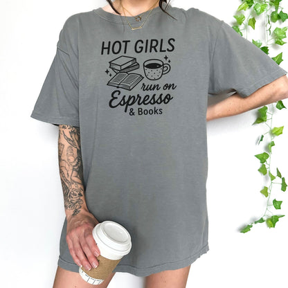 Hot Girls Run On Espresso And Books Heavyweight Comfort Colors Shirt - Starry Skies Austin