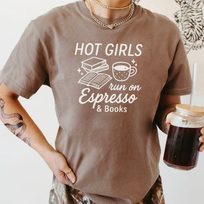 Hot Girls Run On Espresso And Books Heavyweight Comfort Colors Shirt - Starry Skies Austin