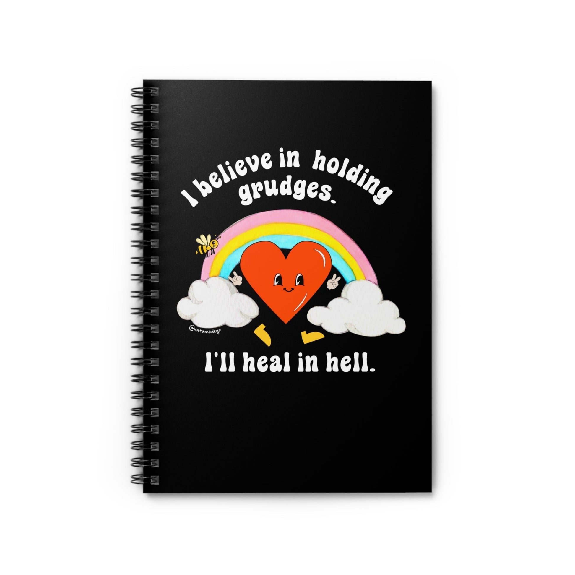 I Believe In Holding Grudges I'll Heal In Hell Spiral Notebook - Starry Skies Austin