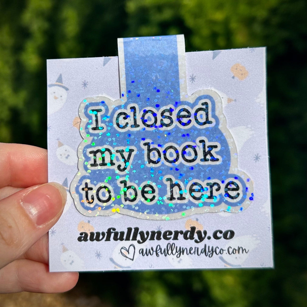 I Closed My Book To Be Here Magnetic Bookmark - Starry Skies Austin
