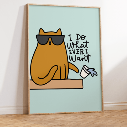 I Do What Ever I Want Unframed Art Print - Starry Skies Austin