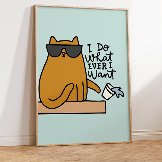I Do What Ever I Want Unframed Art Print - Starry Skies Austin