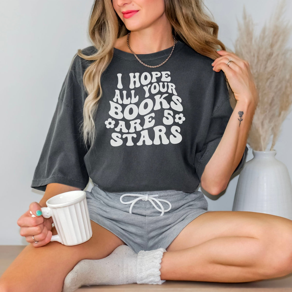I Hope All Your Books Are 5 Stars Heavyweight Comfort Colors Shirt - Starry Skies Austin