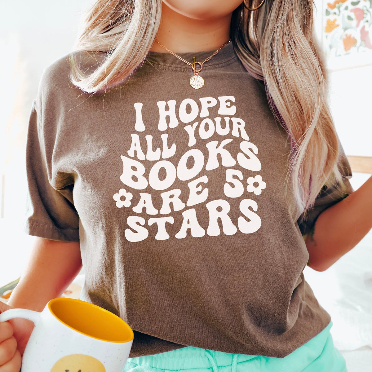 I Hope All Your Books Are 5 Stars Heavyweight Comfort Colors Shirt - Starry Skies Austin