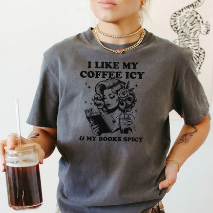 I Like My Coffee Icy & My Books Spicy Heavyweight Comfort Colors Shirt - Starry Skies Austin