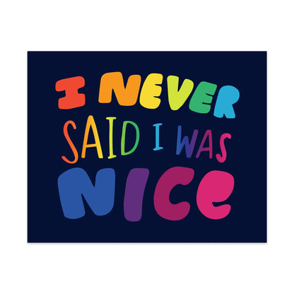 I Never Said I Was Nice Unframed Art Print - Starry Skies Austin