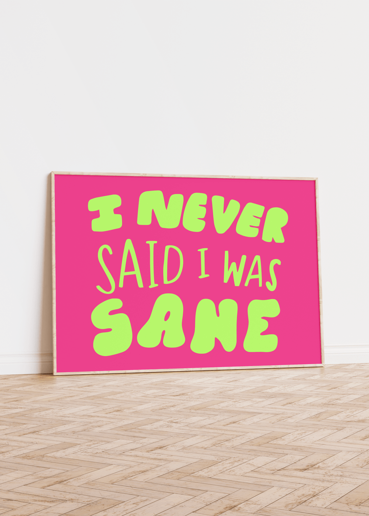 I Never Said I Was Sane Unframed Art Print - Starry Skies Austin