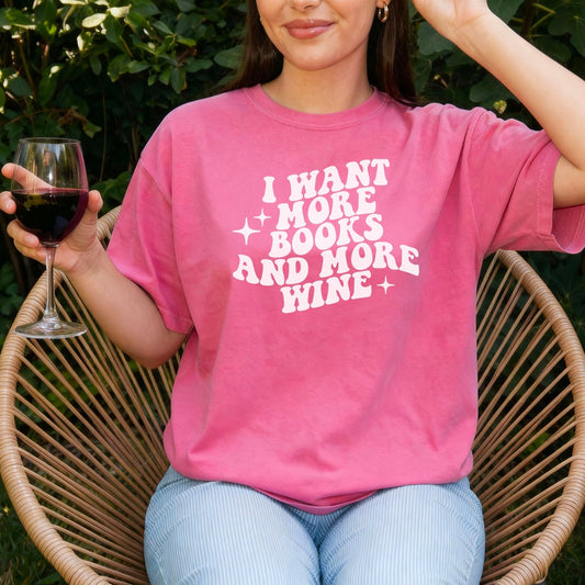I Want More Books And More Wine Heavyweight Comfort Colors Shirt - Starry Skies Austin