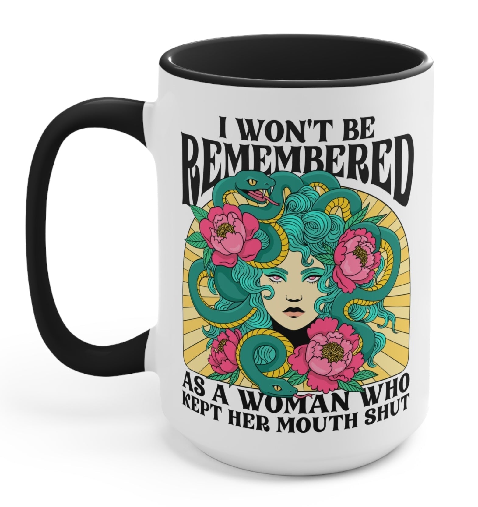 I Won't Be Remembered As A Woman Who Kept Her Mouth Shut Medusa Mug - Starry Skies Austin