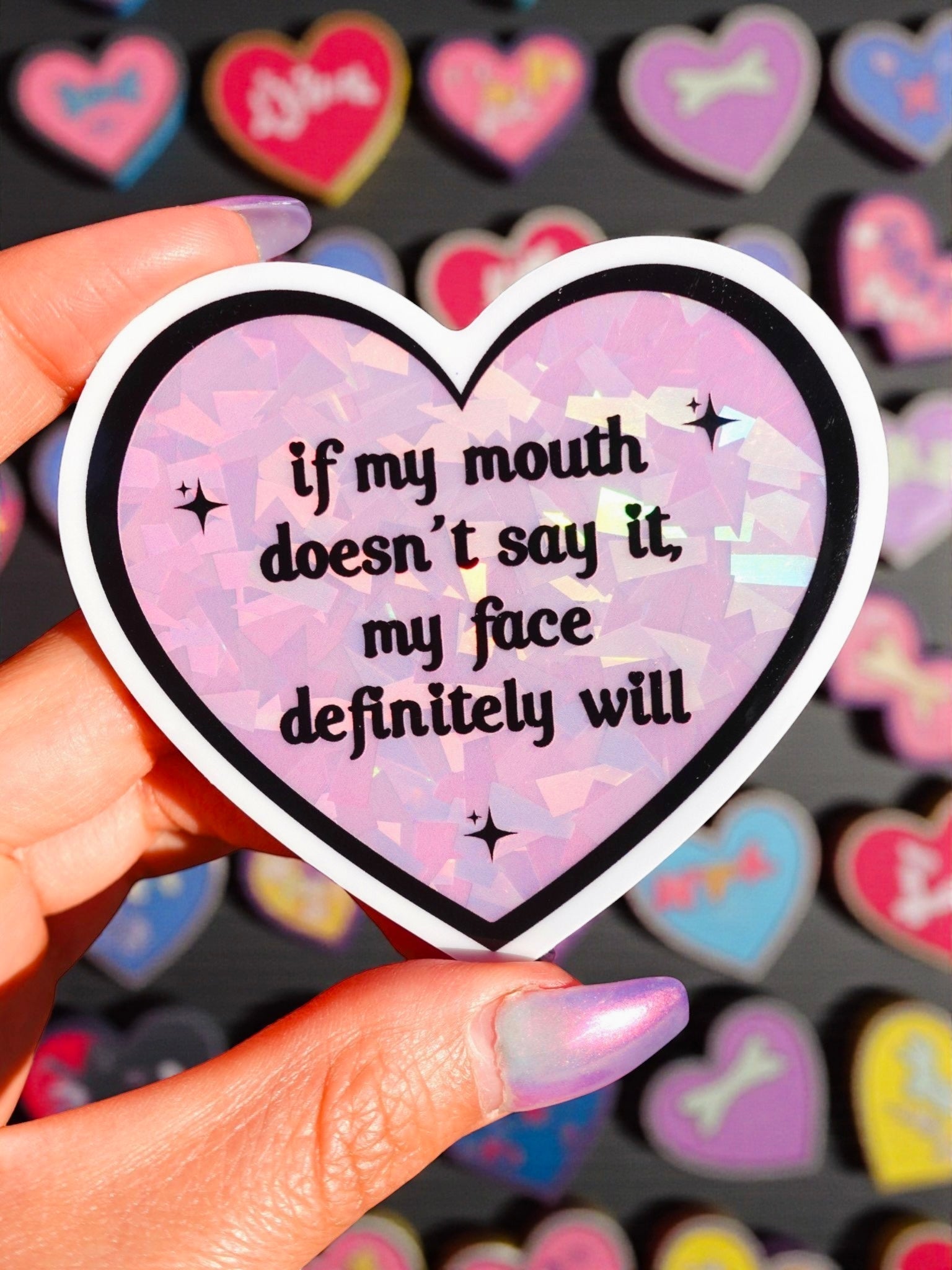 If My Mouth Doesn���t Say It Sticker - Starry Skies Austin