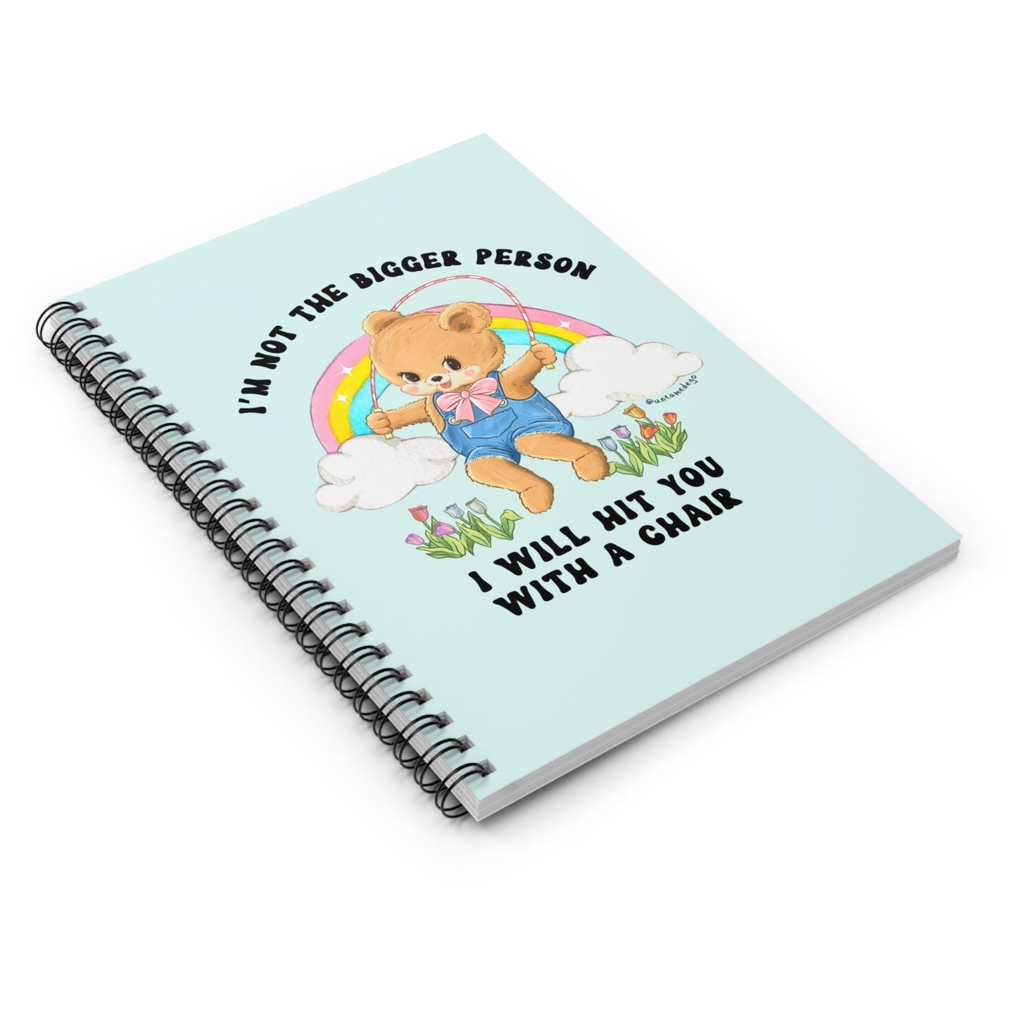 I'm Not The Bigger Person I Will Hit You With A Chair Spiral Notebook - Ruled Line - Starry Skies Austin