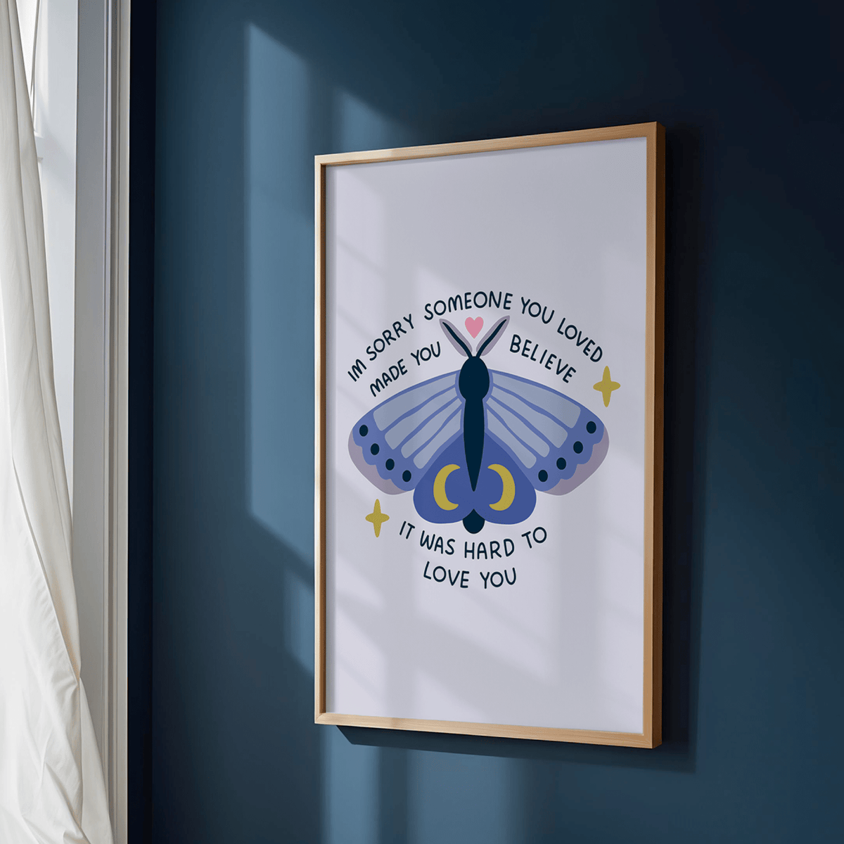 I'm Sorry Someone Made You Believe It Was Hard To Love You Unframed Art Print - Starry Skies Austin