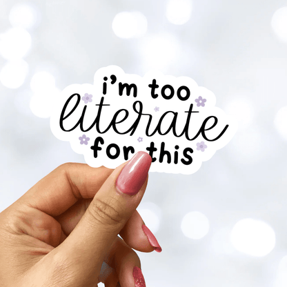 I'm Too Literate for This - Starry Skies Austin
