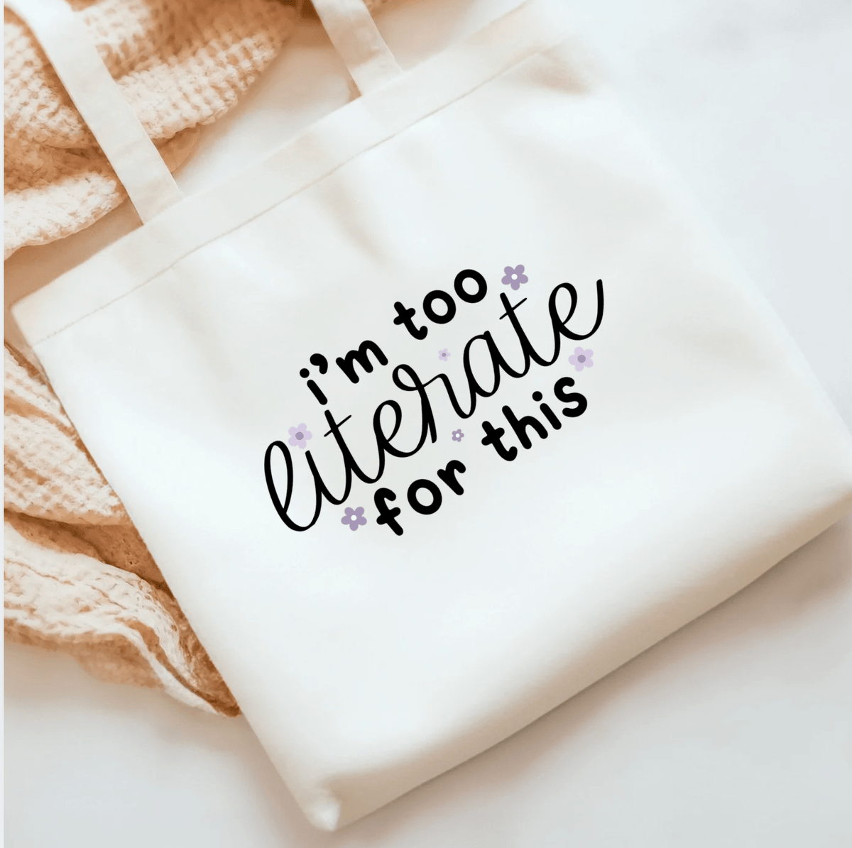 I'm Too Literate For This Sublimated Canvas Tote Bag - Starry Skies Austin