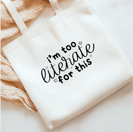 I'm Too Literate For This Sublimated Canvas Tote Bag - Starry Skies Austin