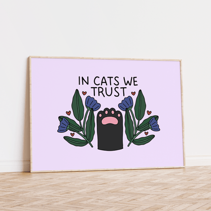 In Cats We Trust Unframed Art Print - Starry Skies Austin
