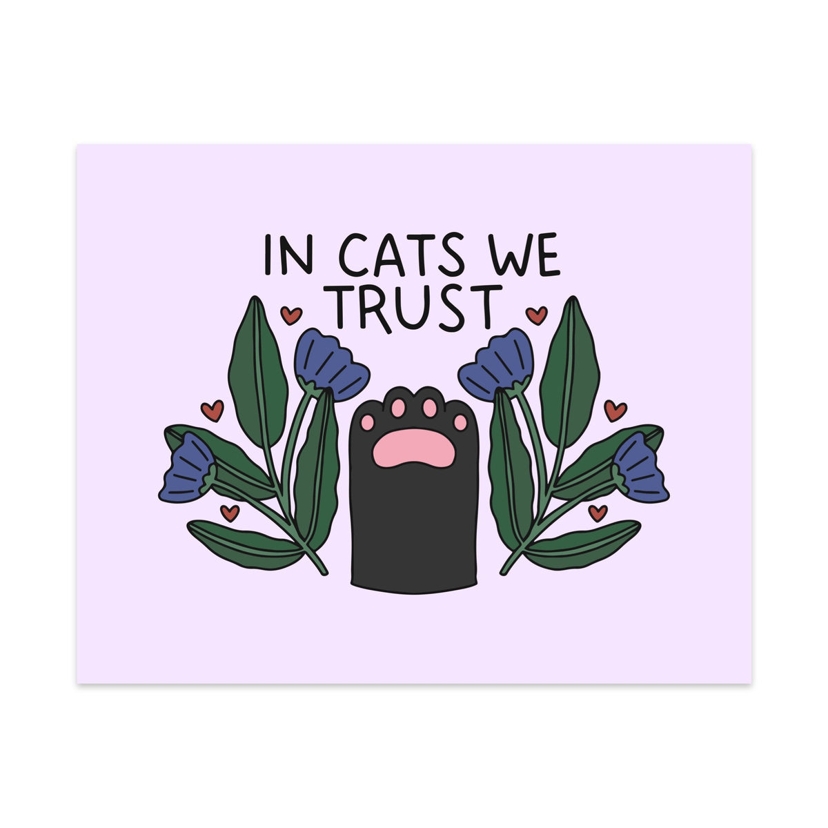 In Cats We Trust Unframed Art Print - Starry Skies Austin
