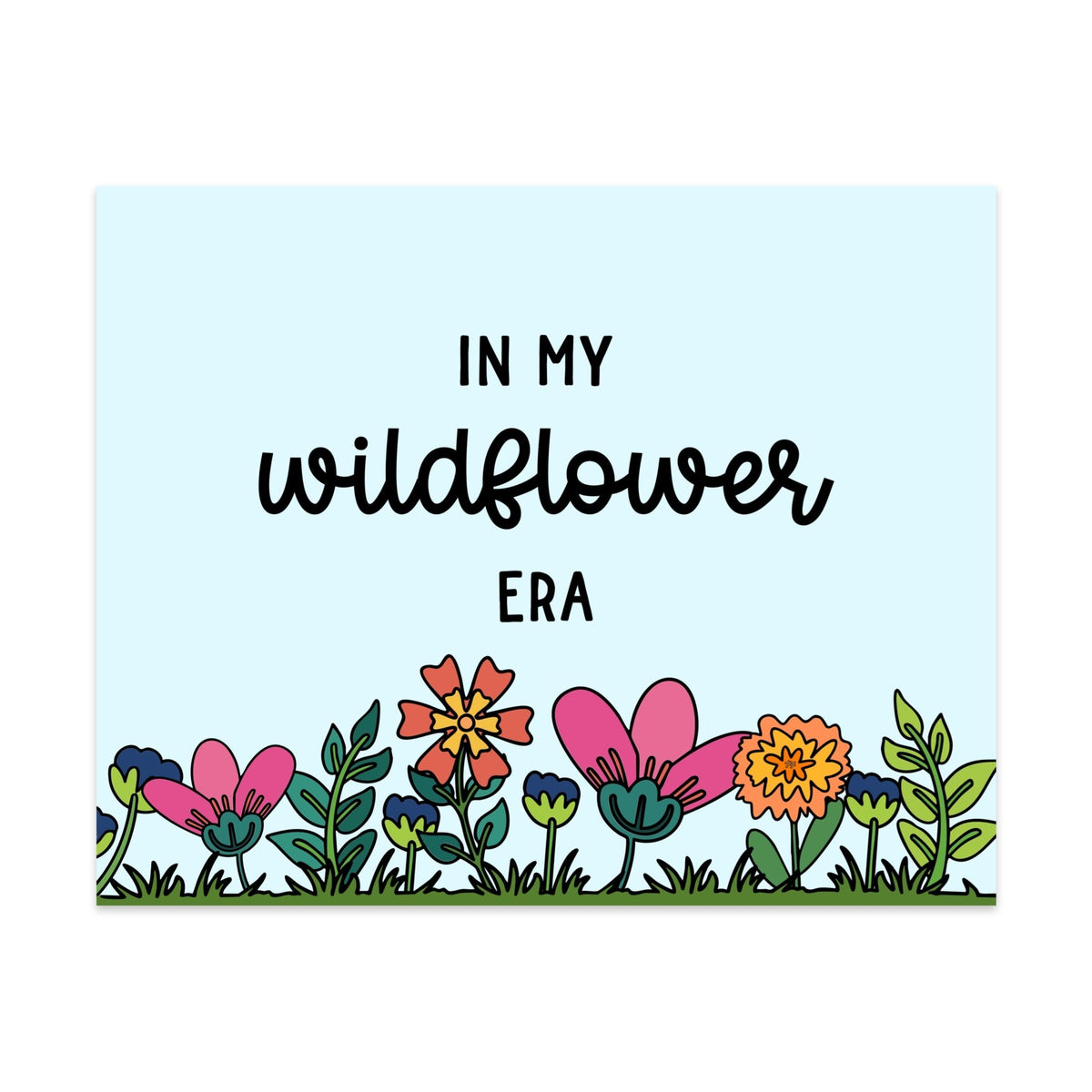 In My Wildflower Era Unframed Art Print - Starry Skies Austin