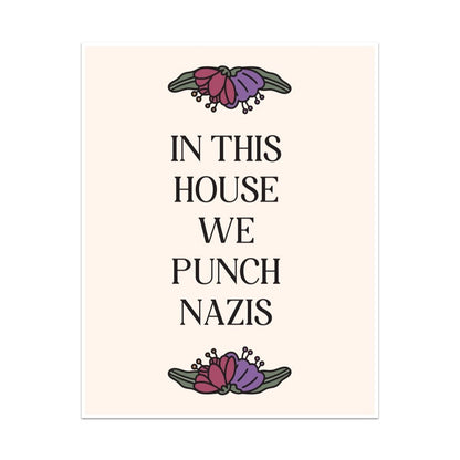 In This House We Punch Nazis Unframed Art Print - Starry Skies Austin