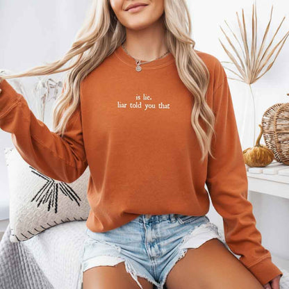 Is Lie, Liar Told You That Comfort Colors Long Sleeve – Hockey Romance BookTok Shirt - Starry Skies Austin