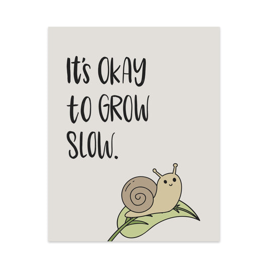 It's Okay to Grow Slow Unframed Art Print - Starry Skies Austin