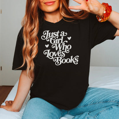 Just A Girl Who Loves Books Heavyweight Comfort Colors Shirt - Starry Skies Austin