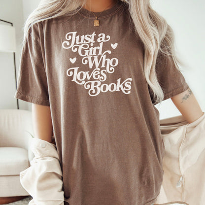 Just A Girl Who Loves Books Heavyweight Comfort Colors Shirt - Starry Skies Austin