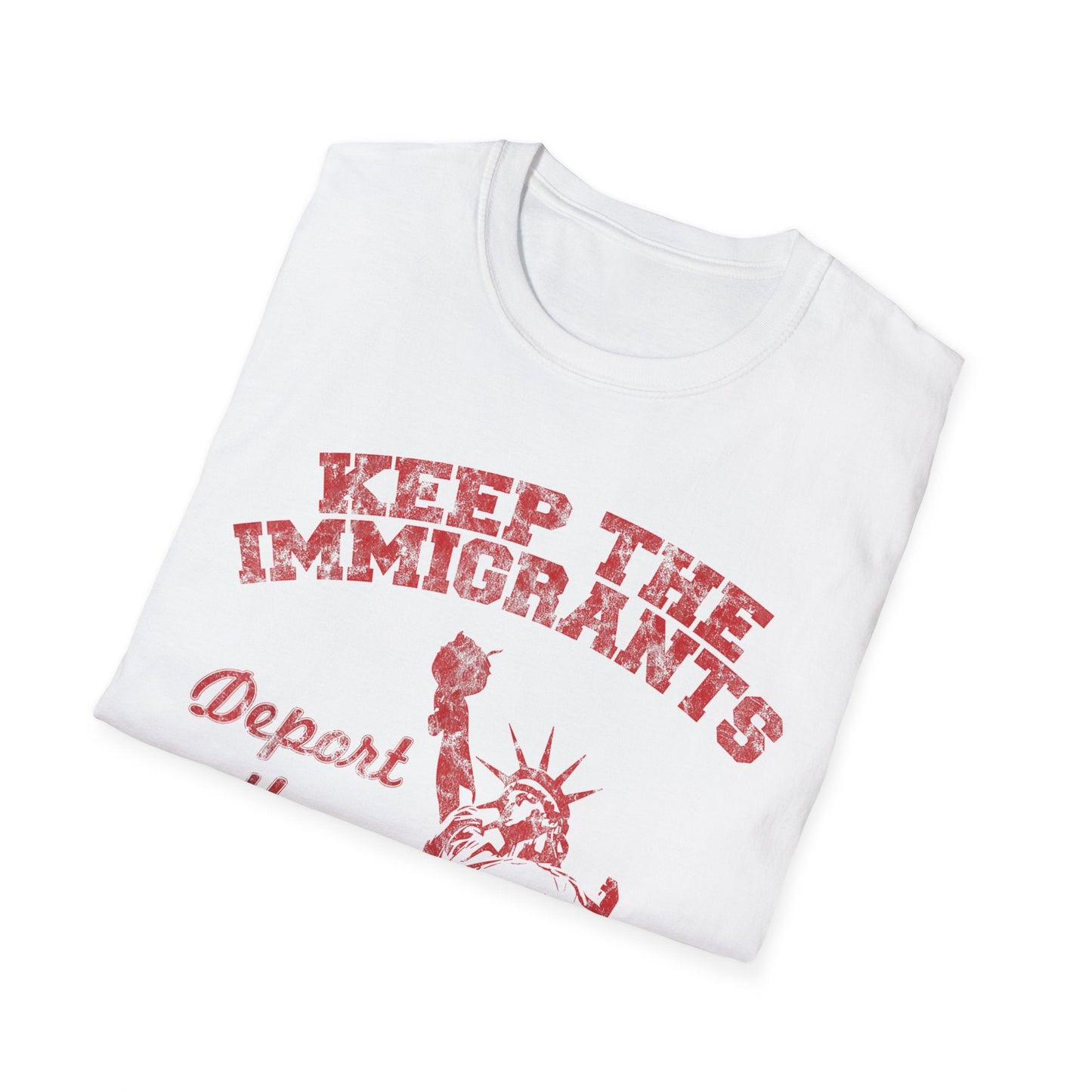Keep the Immigrants, Deport the Racists Unisex Softstyle T-Shirt - Starry Skies Austin