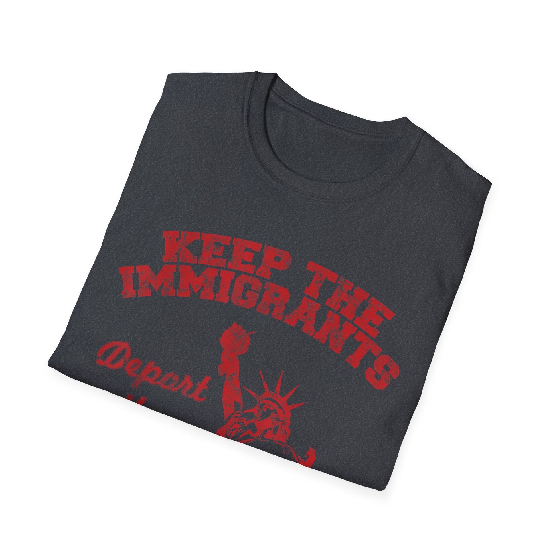 Keep the Immigrants, Deport the Racists Unisex Softstyle T-Shirt - Starry Skies Austin