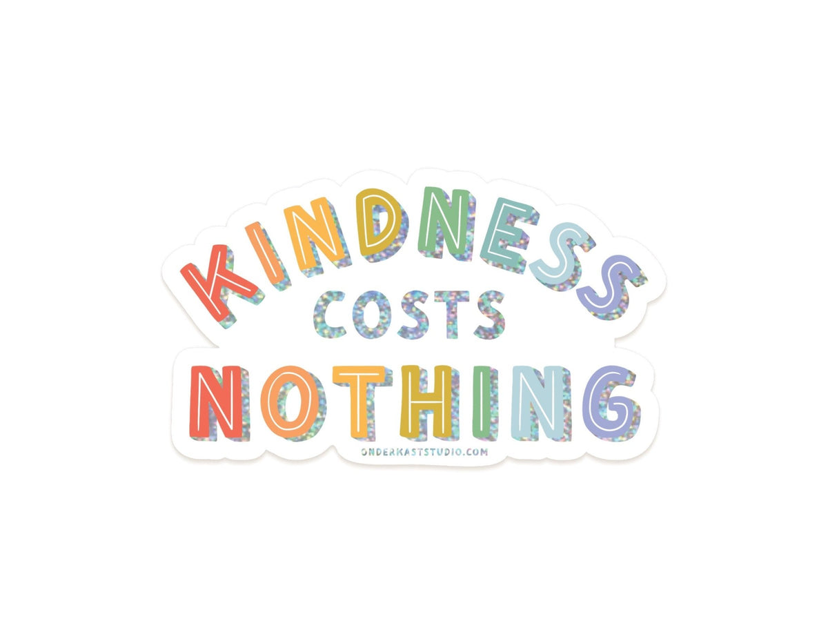 Kindness Costs Nothing Glitter Sticker - Starry Skies Austin
