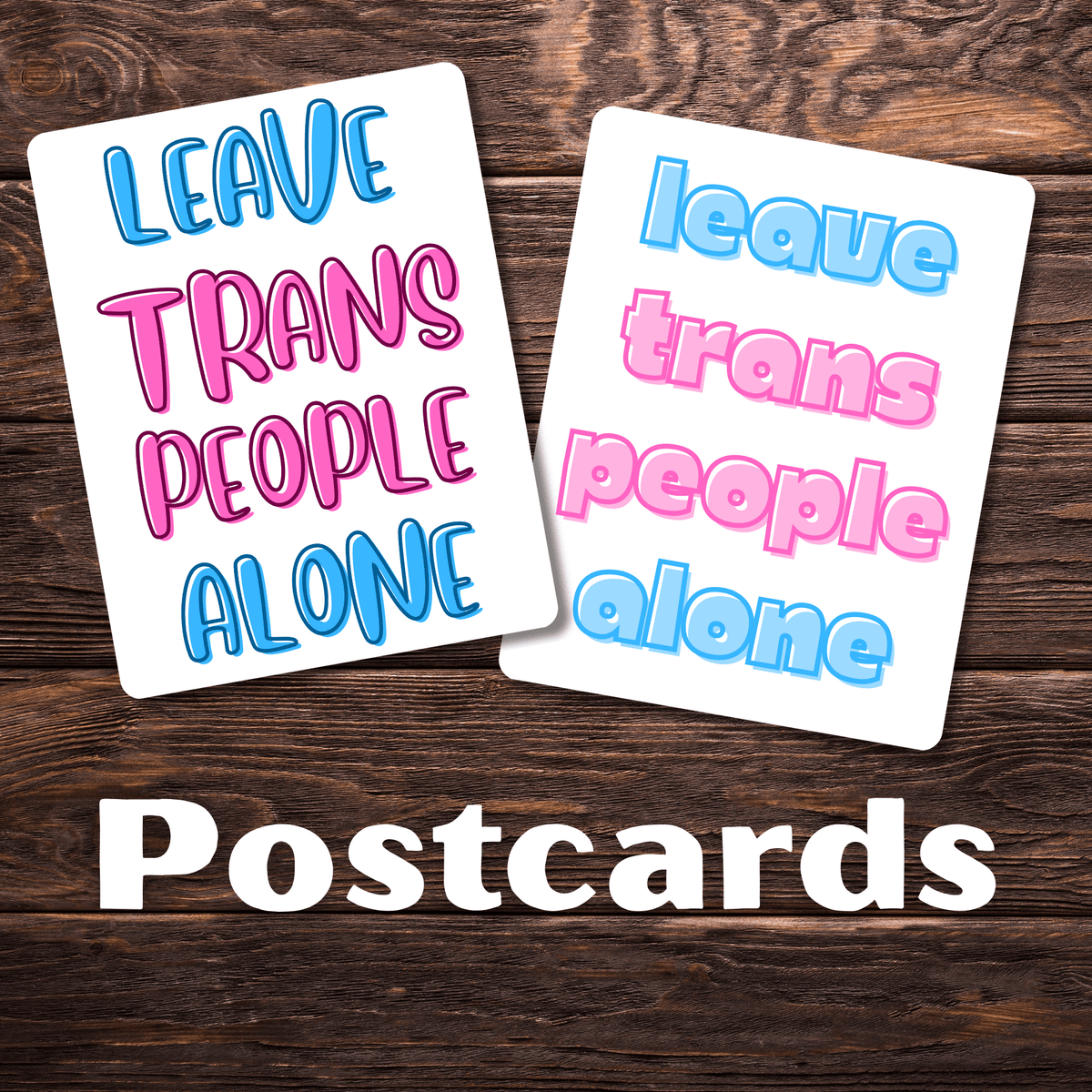 Leave Trans People Alone Postcards | 5.5" x 4" | Trans Rights Advocacy | Mail to Government Officials - Starry Skies Austin
