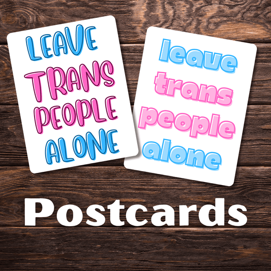 Leave Trans People Alone Postcards | 5.5" x 4" | Trans Rights Advocacy | Mail to Government Officials - Starry Skies Austin