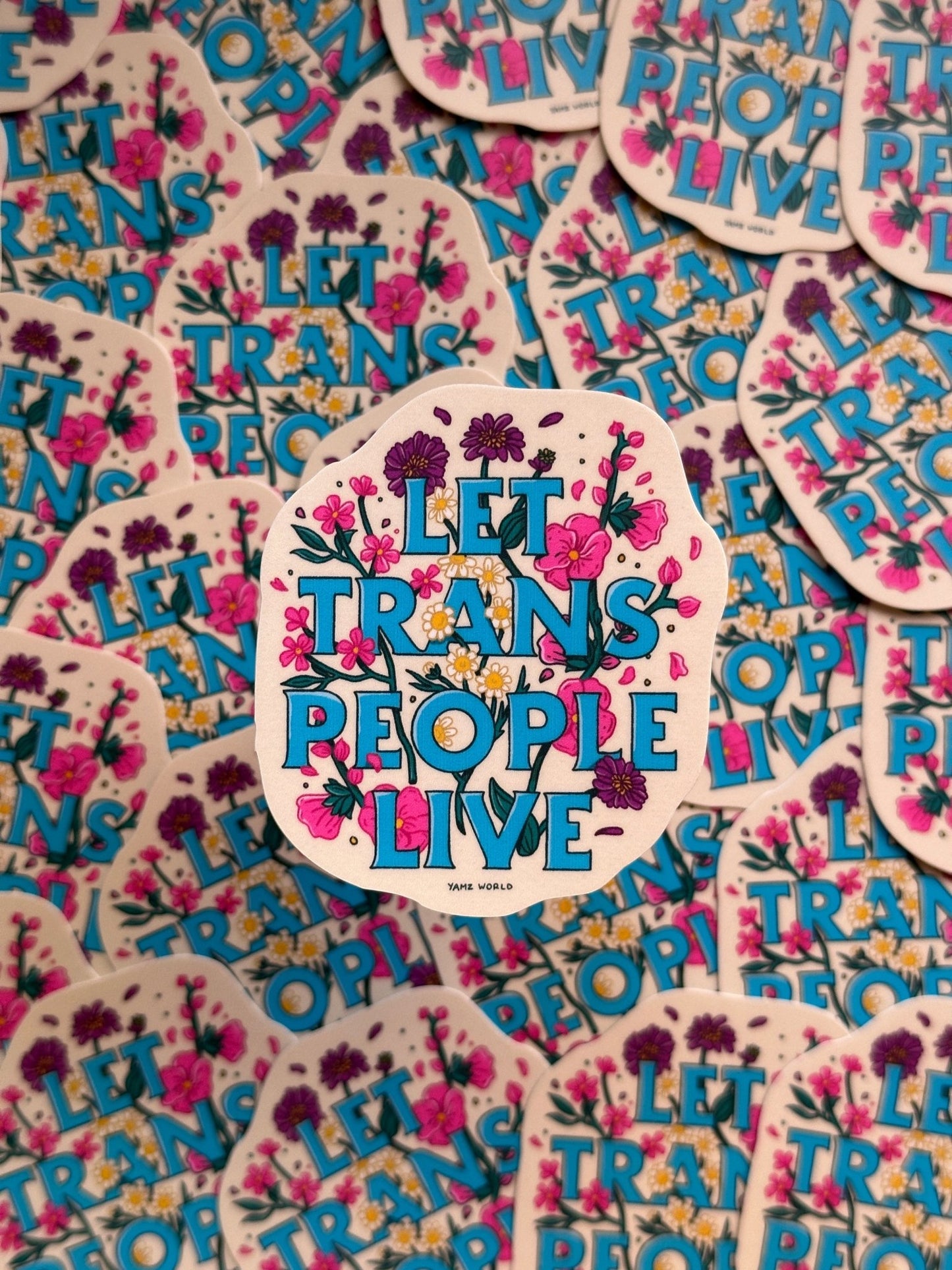Let Trans People Live Sticker - Starry Skies Austin
